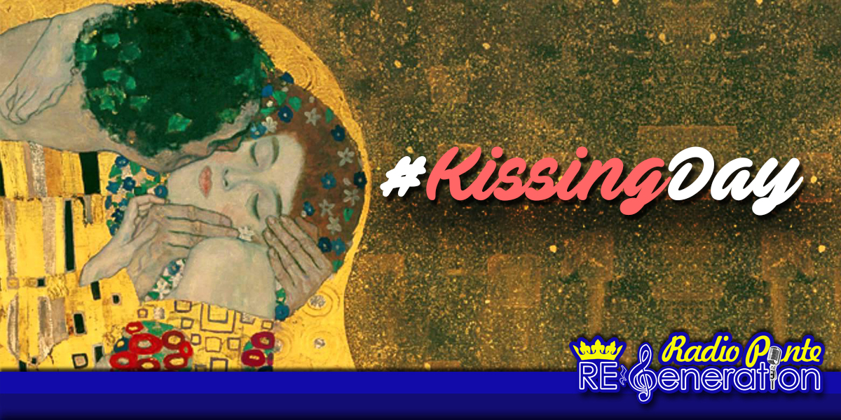 Puntata n.117 – #KissingDay