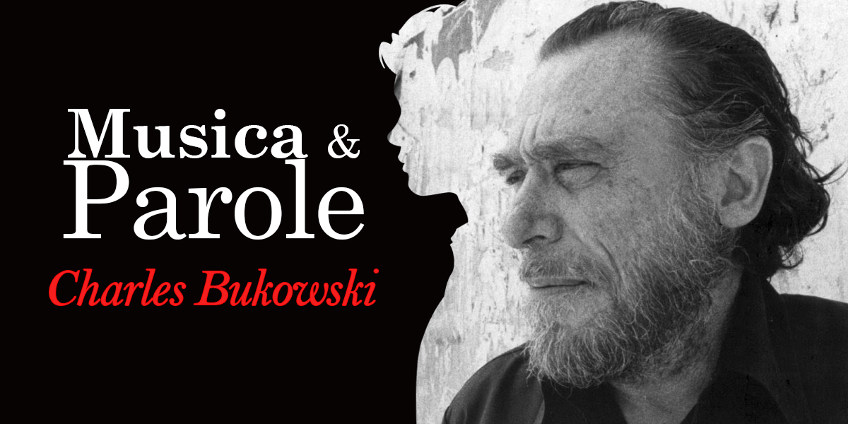 Puntata n.4 – Charles Bukowski