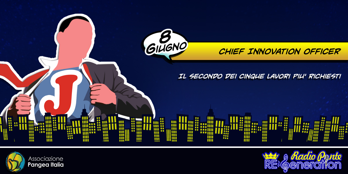 Puntata n.18 – Chief Innovation Officer
