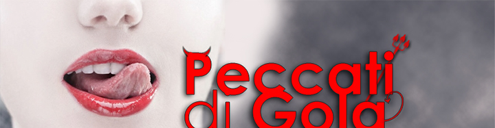 Puntata n.8 – Peccati di gola