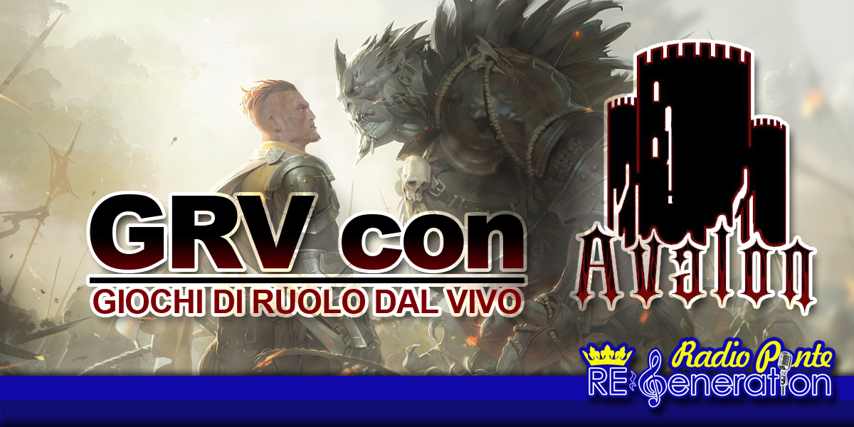 Puntata n.88 – GRV con Avalon!
