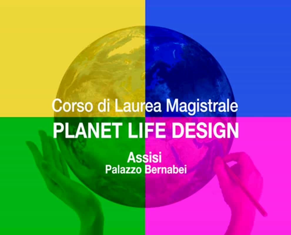 “Planet Life Design”, il nuovo corso di Laurea per armonizzare l’uomo con il suo habitat