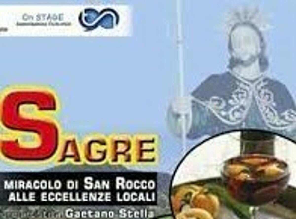 Dal miracolo di San Rocco alle eccellenze locali, al via “Sacro & Sagre”