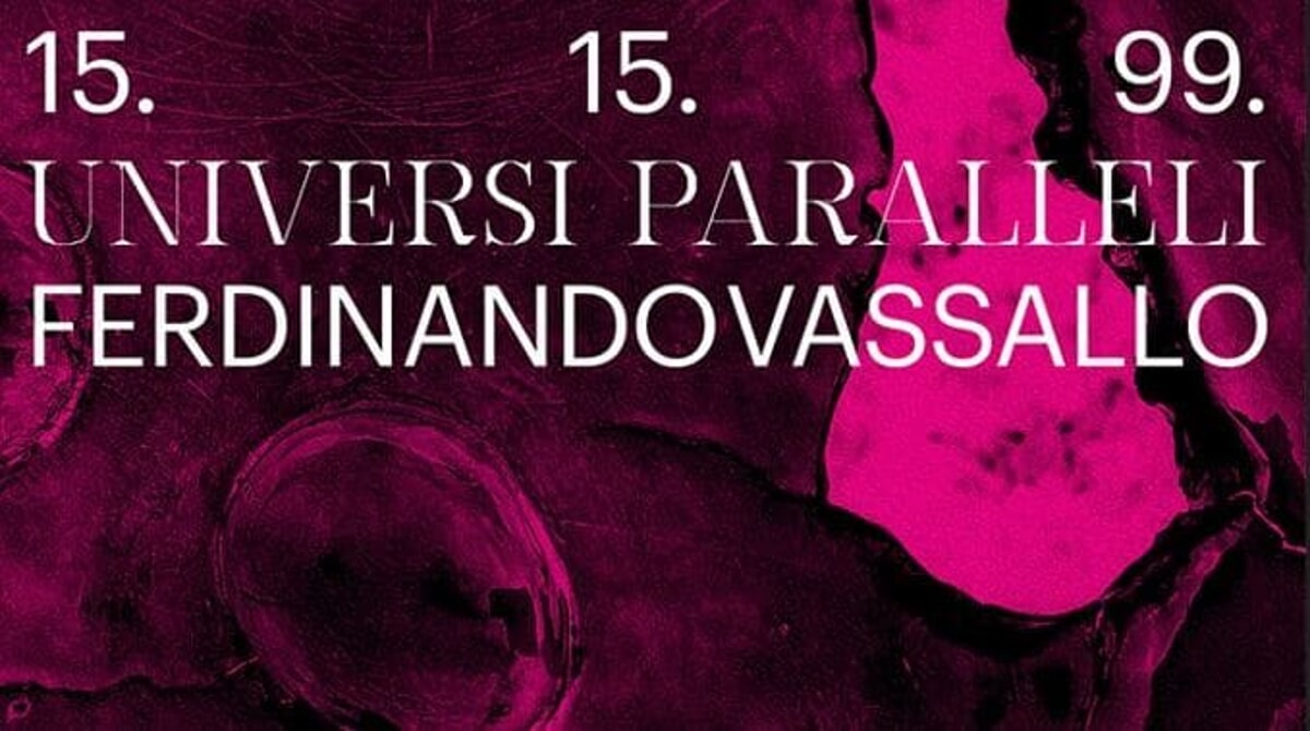 “Universi paralleli”: la mostra personale di Ferdinando Vassallo