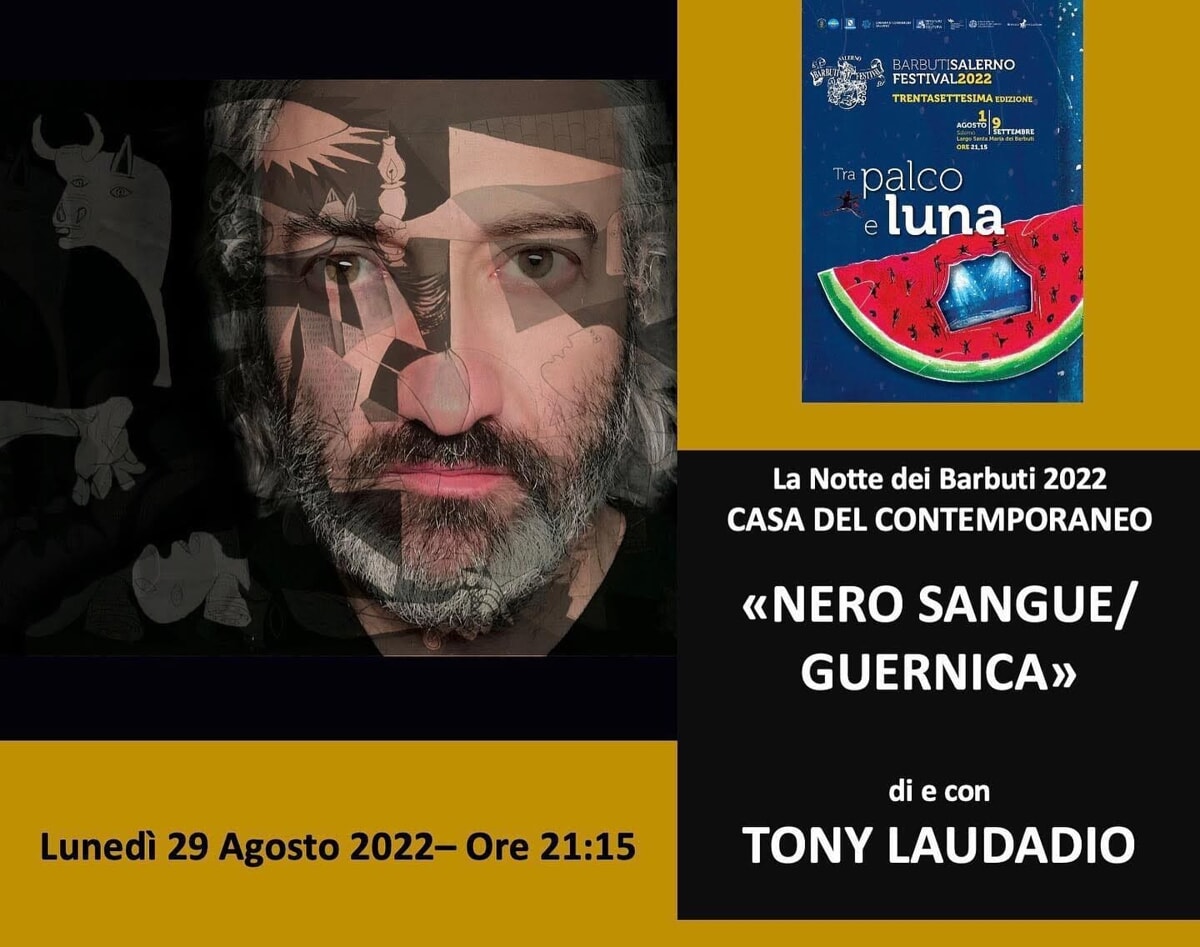 Tony Laudadio ai “Barbuti” di Salerno con Guernica
