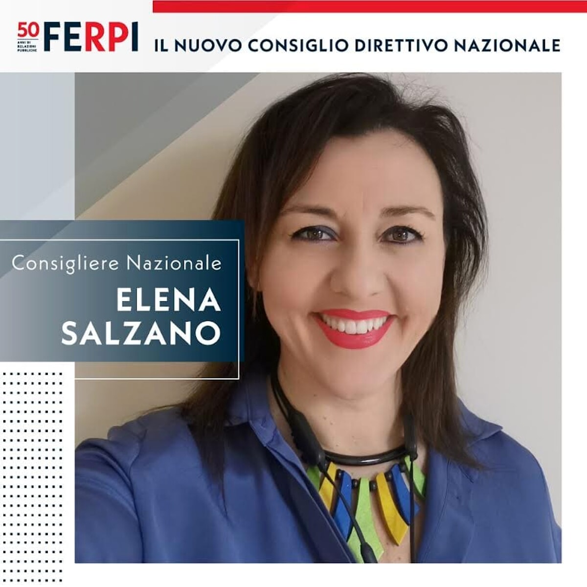 Elezioni nazionali Ferpi: nel consiglio direttivo anche la salernitana Elena Salzano