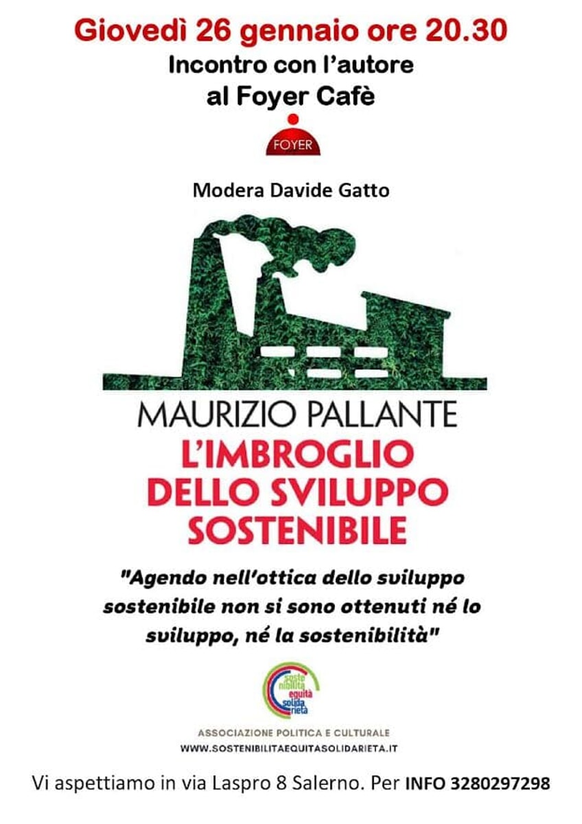 “L’imbroglio dello sviluppo sostenibile”: Pallante presenta il suo libro a Salerno