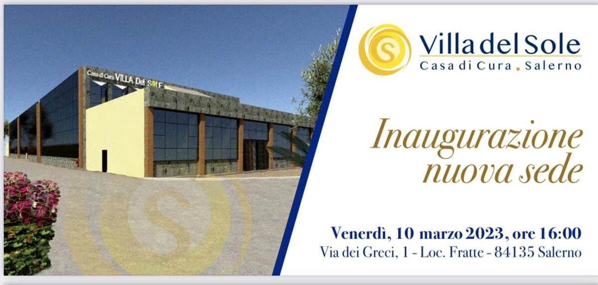 Casa di Cura “Villa del Sole”: si inaugura la nuova sede a Fratte